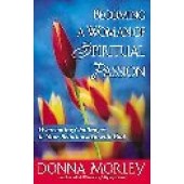 Becoming A Woman Of Spiritual Passion: Overcoming Challenges To Your Relationship With God by Donna Morley; Donna Morely 